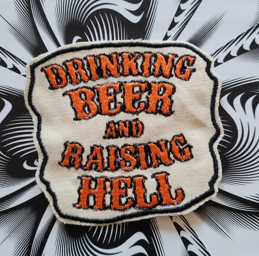 Drinking beer and raising hell