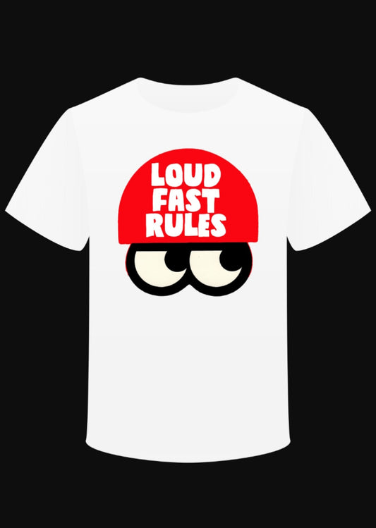 T-shirt "Loud Fast Rules"