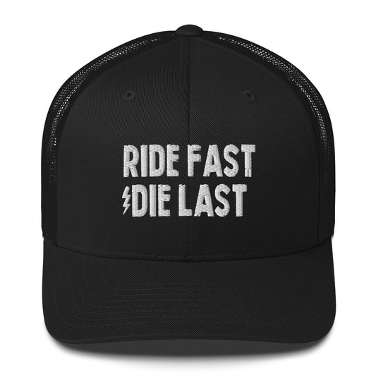 Ride fast die last Trucker
