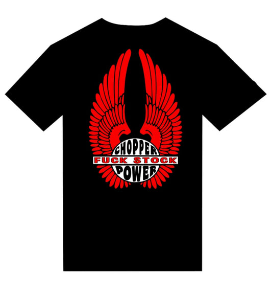 T-shirt "Chopper Power Fuck Stock"