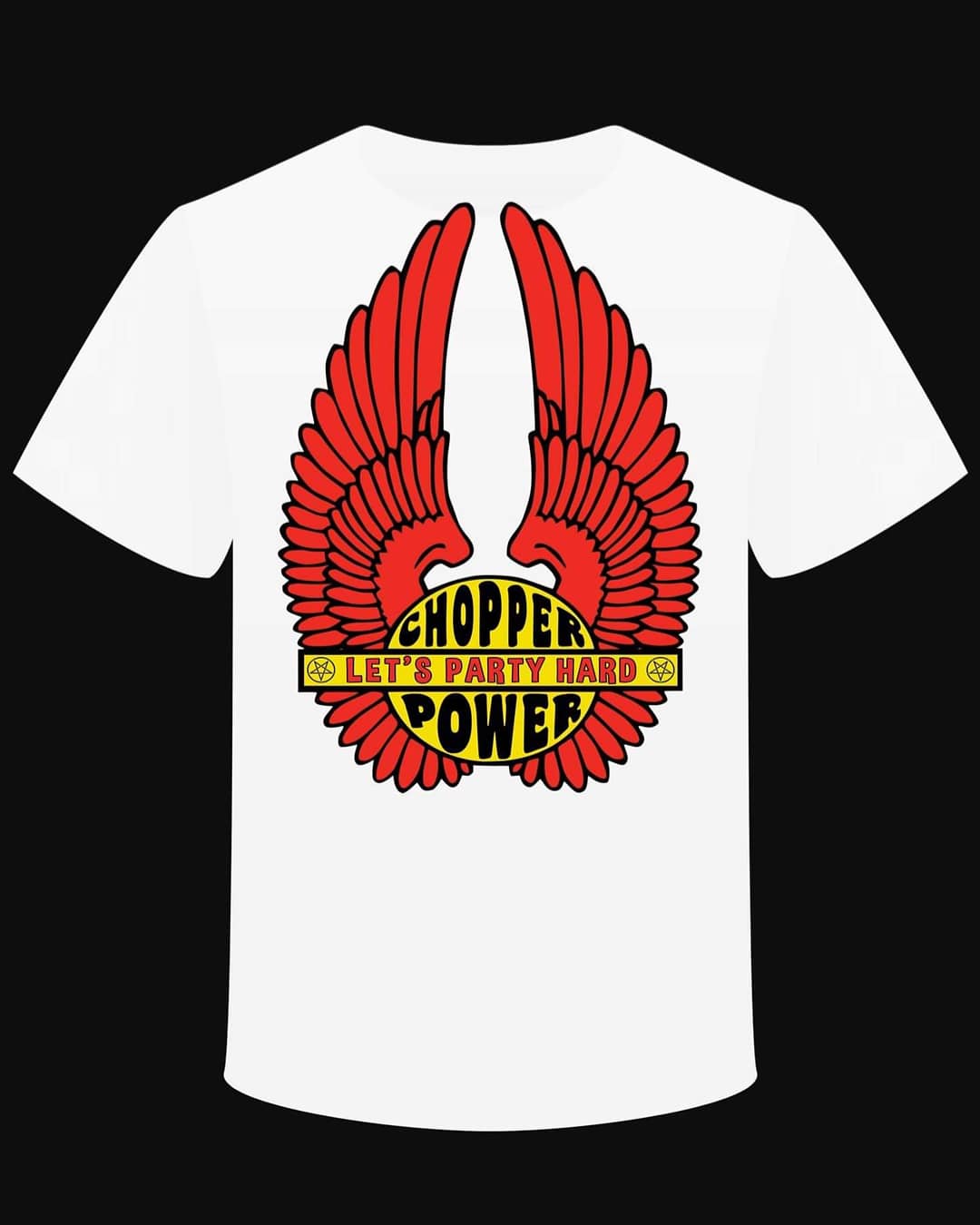 T-shirt "Chopper Power Let's Party Hard"