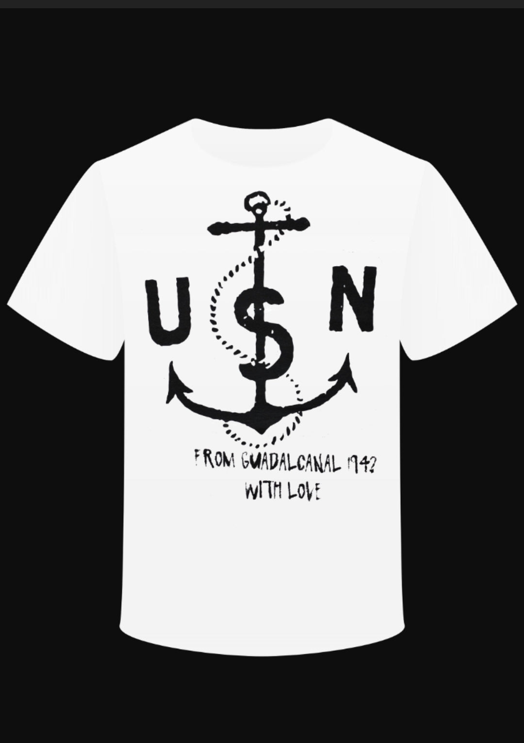 T-shirt "USN ftom Guadalcanal 1942 with love"