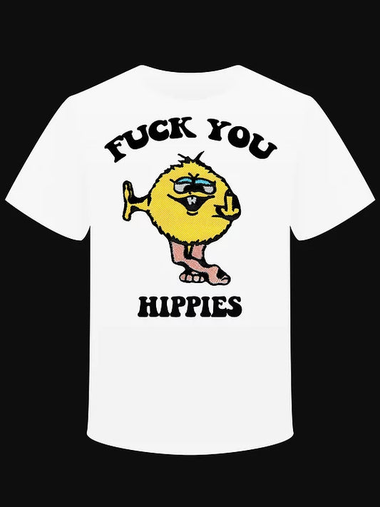 T-shirt "Fuck You Hippies"