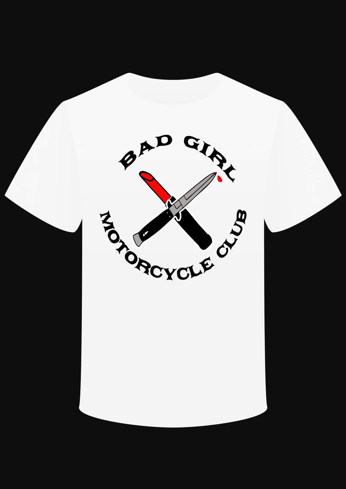 T-shirt "Bad Girl Motorcycle Club "