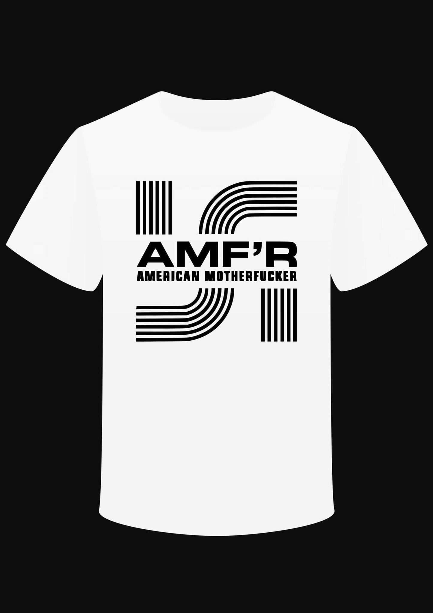 T-shirt "AMF'R"