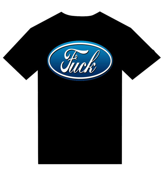 T-shirt "Fuck "version Ford
